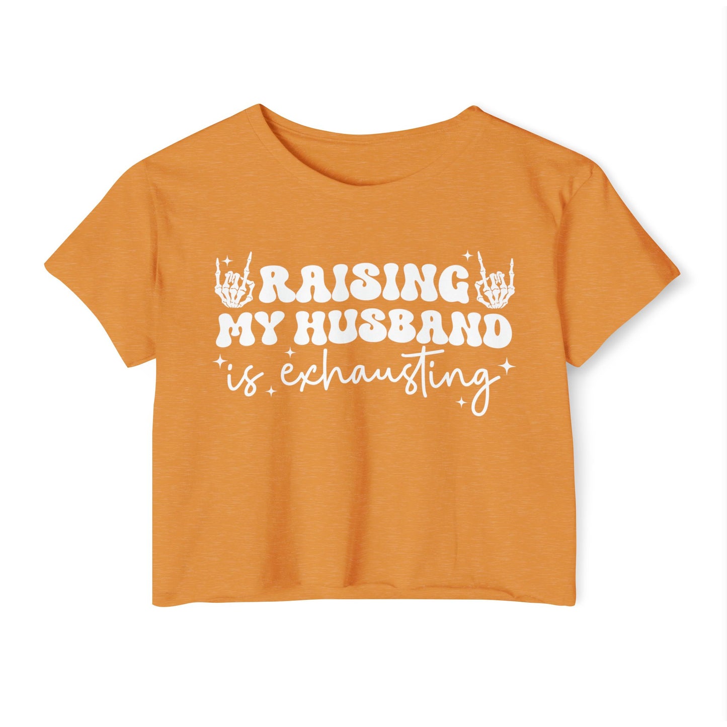 Festival Vibe Women's Crop Top - Raising My Husband is Exhausting, Boho Chic Shirt, Concert Apparel, Gift for Moms, Casual Summer Top